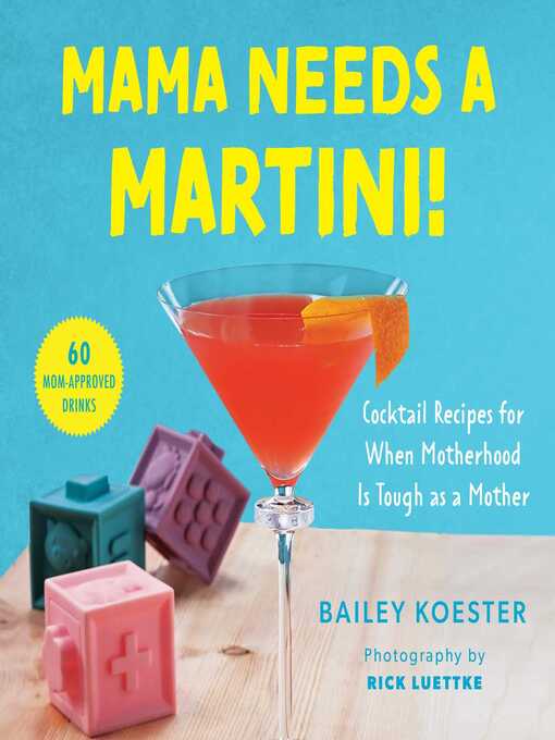Cover image for Mama Needs a Martini!